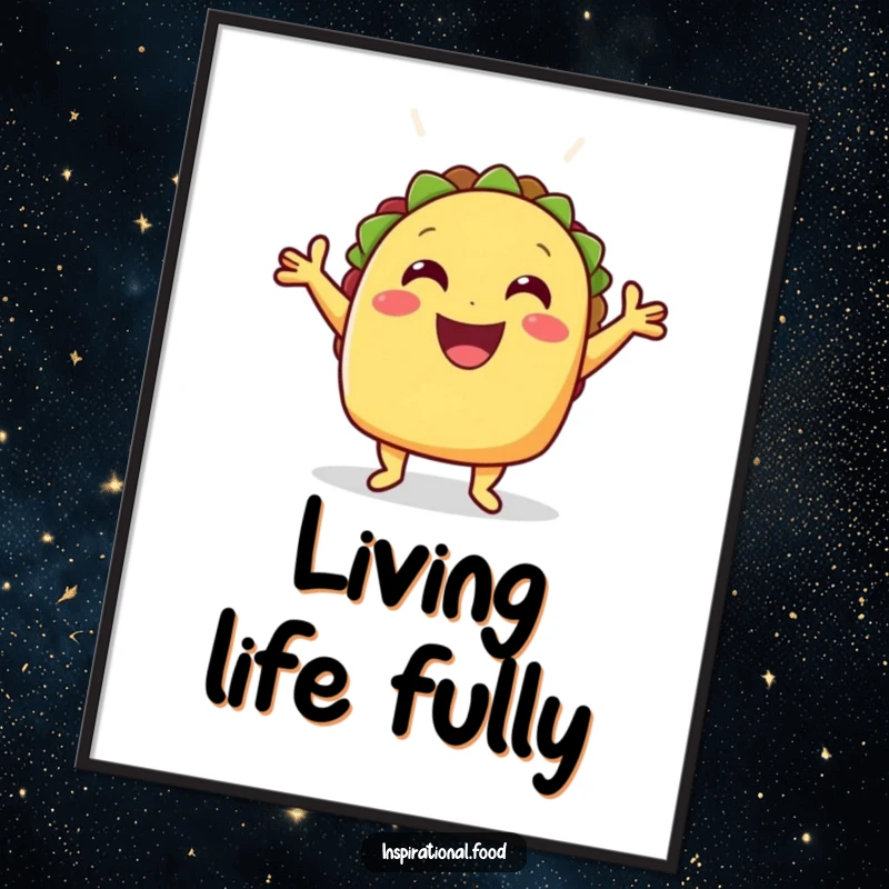 Funny cheerful taco in a proud celebratory pose with its shell open wide on a poster, festive wall art.