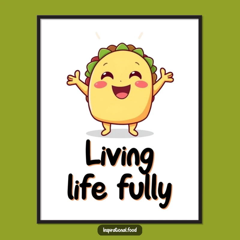 Funny Taco Celebration Poster: Festive Wall Art for a Party Vibe