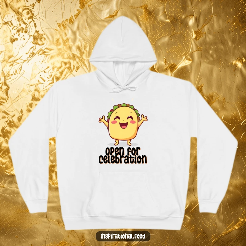 Funny happy taco on a hoodie, celebrating proudly with its shell open, a warm and comical design.