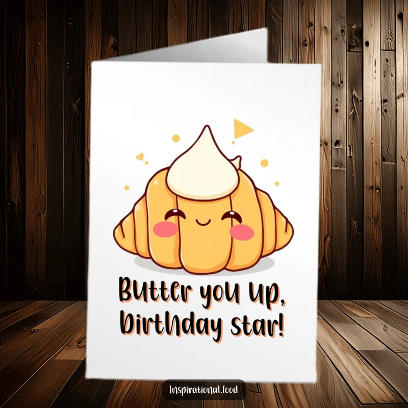 Funny Free Printable birthday card featuring a smiling croissant blissfully dreaming of a giant butter mountain, ready to delight.