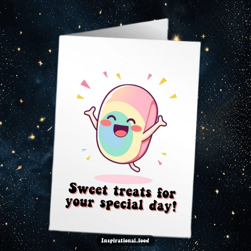 Funny free printable candy card with a gleeful candy character doing a flamboyant, celebratory flourish, ready for a birthday party.