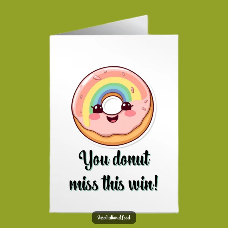 Free Printable Congrats Card: Hilarious Doughnut Rainbow Glaze Downloadable Gift Idea