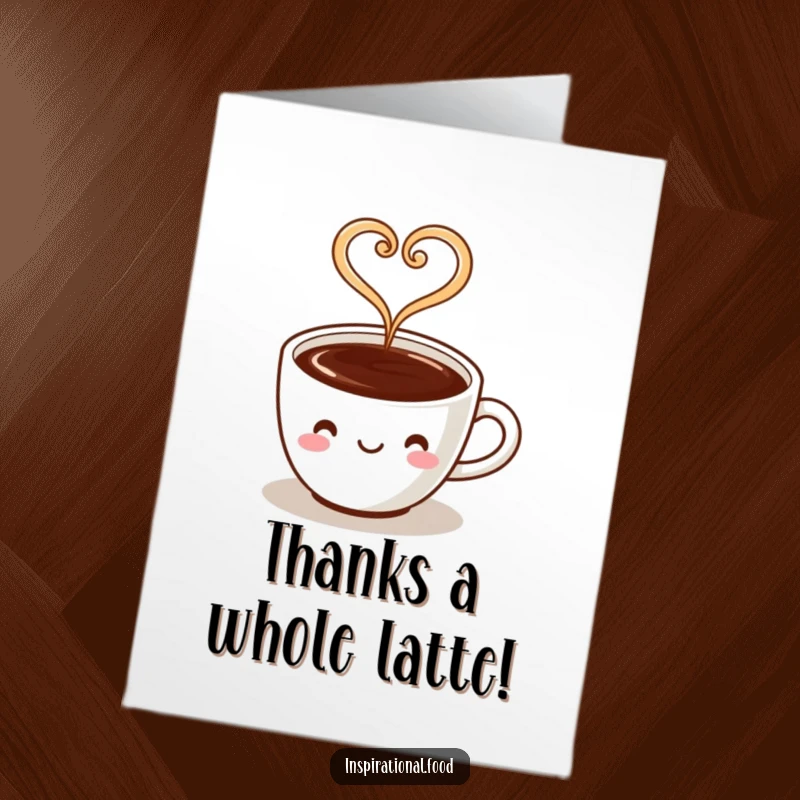 Funny Free Printable Thank You Card: A smiling coffee cup with steam forming a perfect heart is ready to express gratitude warmly.