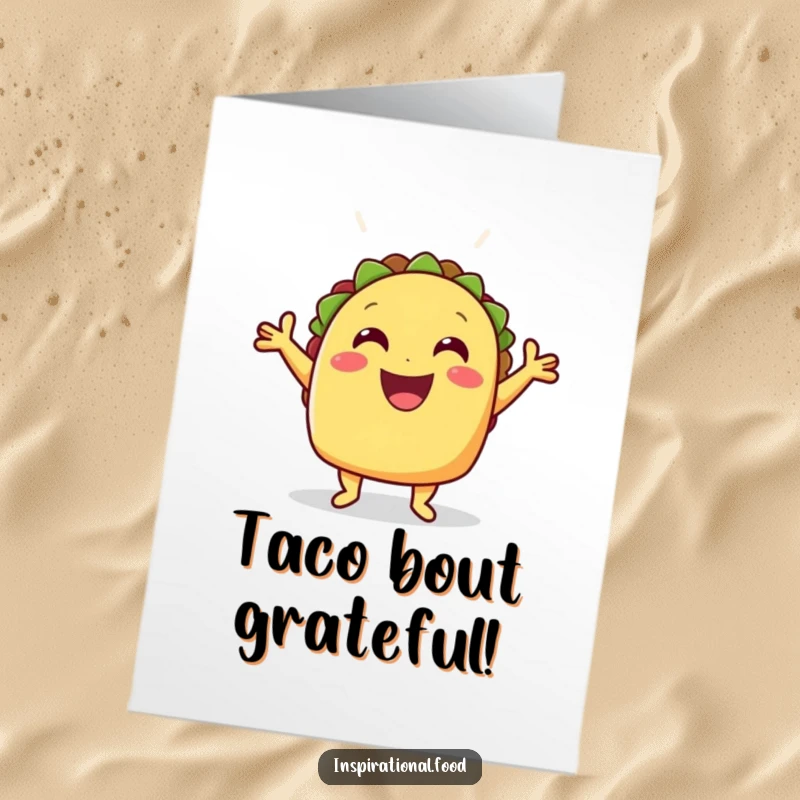 Funny Free Printable Thank You Card: A cheerful taco striking a proud pose, expressing thanks with a spicy attitude.