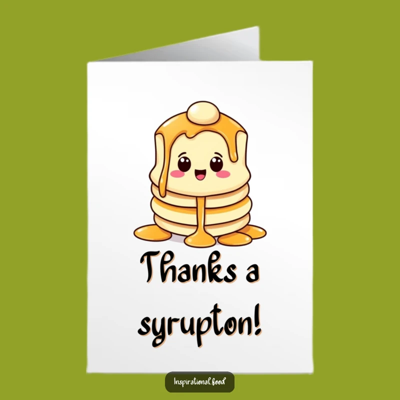 Free Printable Thank You Card: Syrupy Pancake, Funny Downloadable Gift