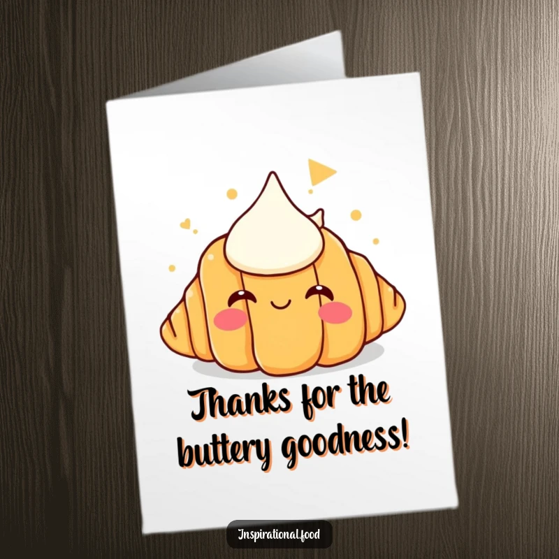 Funny Free Printable thank you card showing a smiling croissant lost in a delicious dream of a butter mountain.