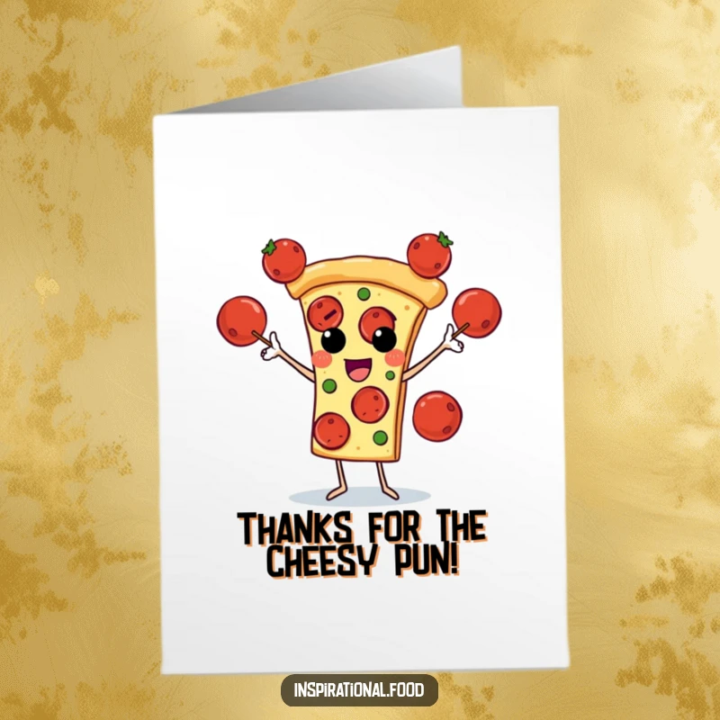 Funny Free Printable Thank You Card: A pizza slice expertly juggling pepperoni, showing gratitude with humor.