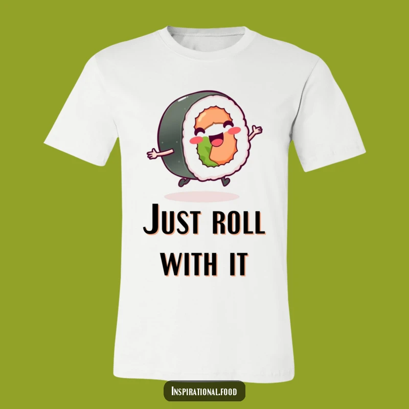 Funny Sushi Roll T-Shirt: Wear Your Joyful Appetite for Fun!
